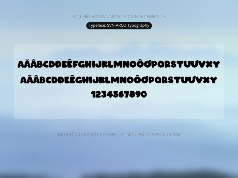 Font SVN ARCOTypography Font Xinh