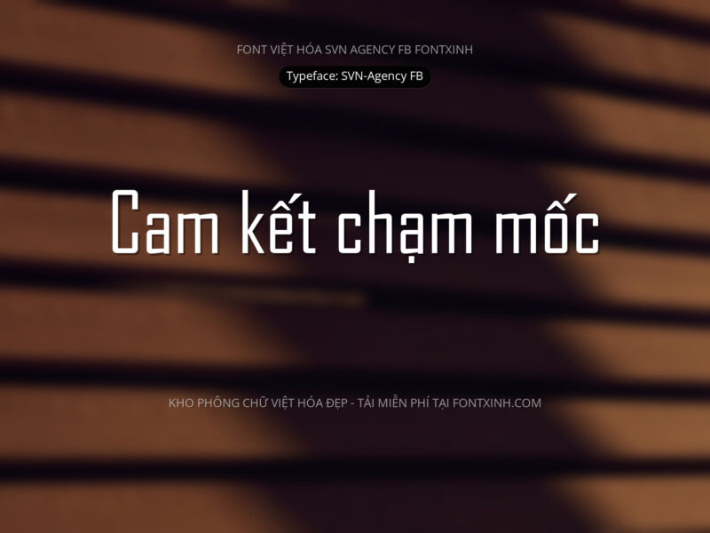 Font SVN Agency FB Font Xinh