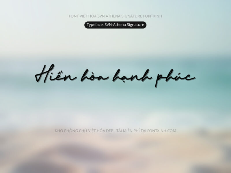 Font SVN AthenaSignature Font Xinh