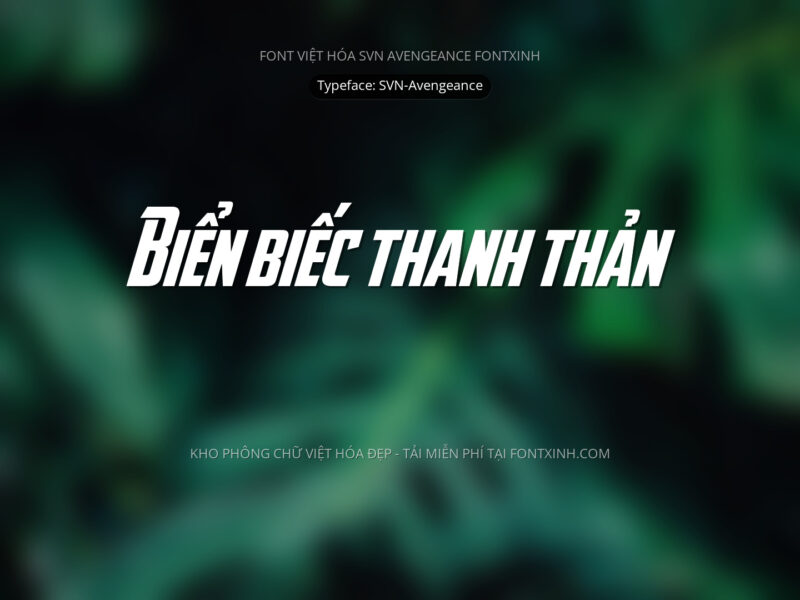 Font SVN Avengeance Font Xinh