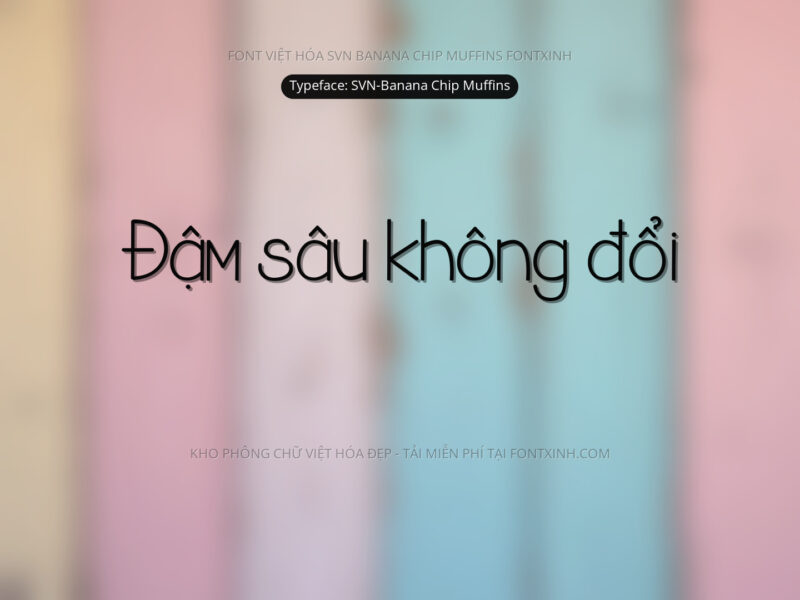 Font SVN BananaChipMuffins Font Xinh