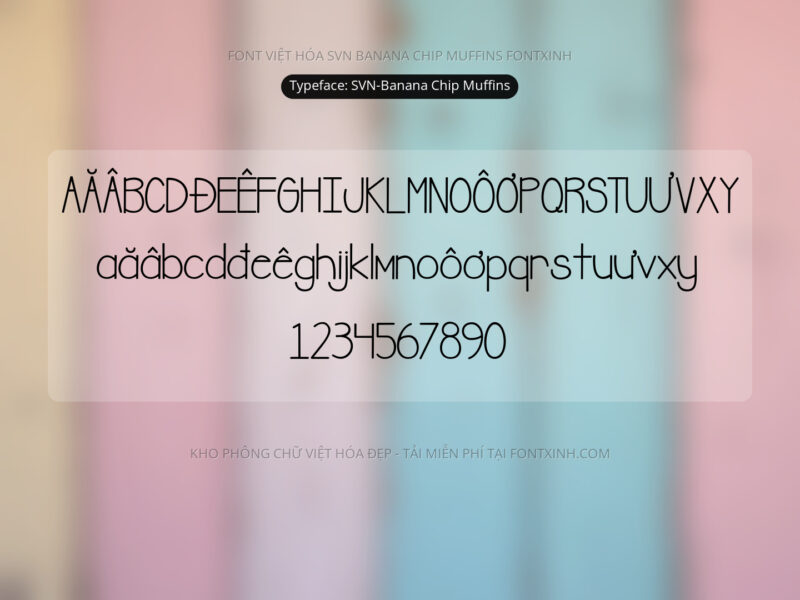Font SVN BananaChipMuffins Font Xinh