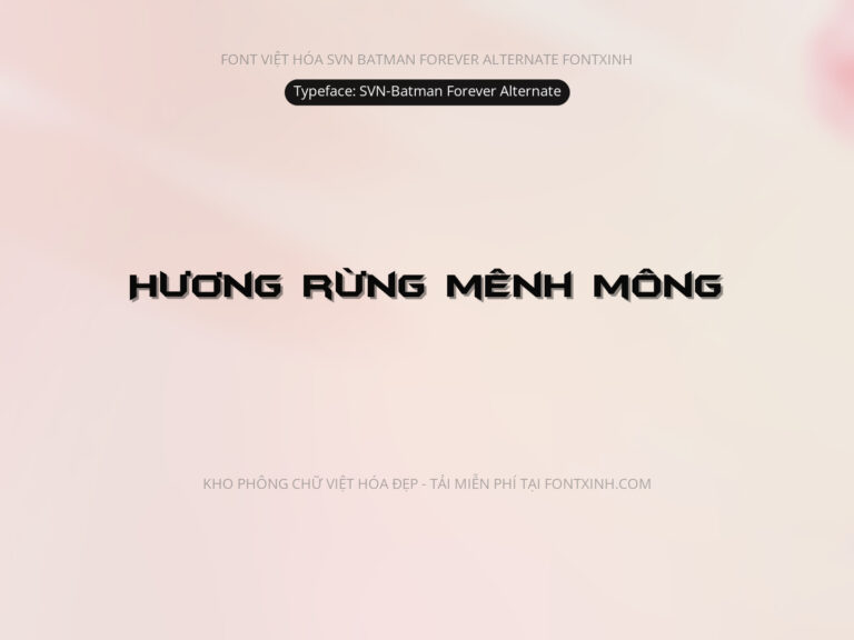Font SVN BatmanForeverAlternate Font Xinh