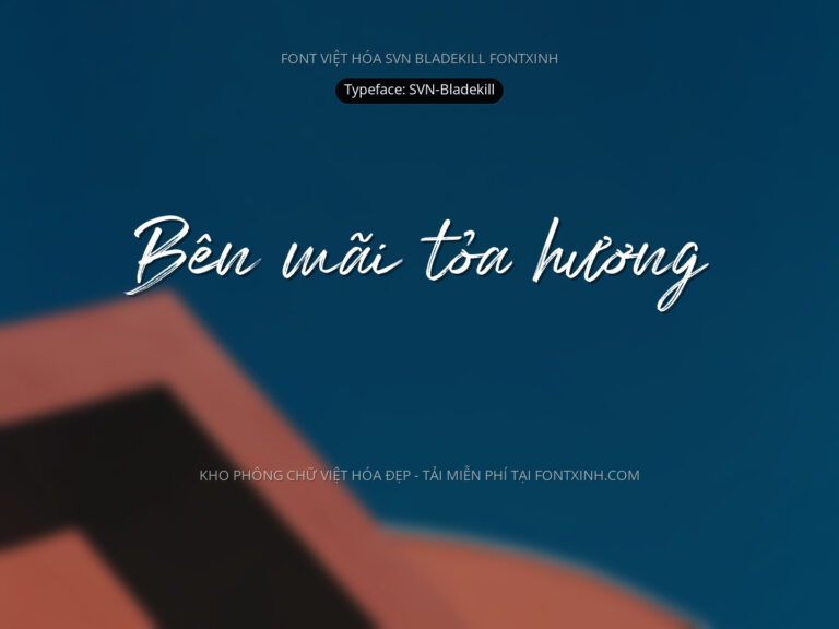 Font SVN Bladekill dạng Brush Font Xinh