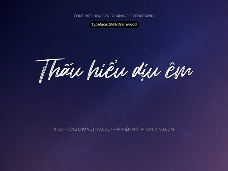 Font SVN Drainwood Font Xinh