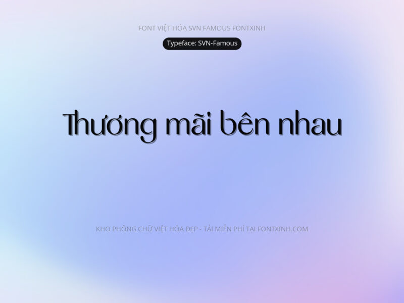 Font SVN Famous Font Xinh