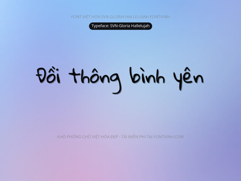Font SVN GloriaHallelujah Font Xinh