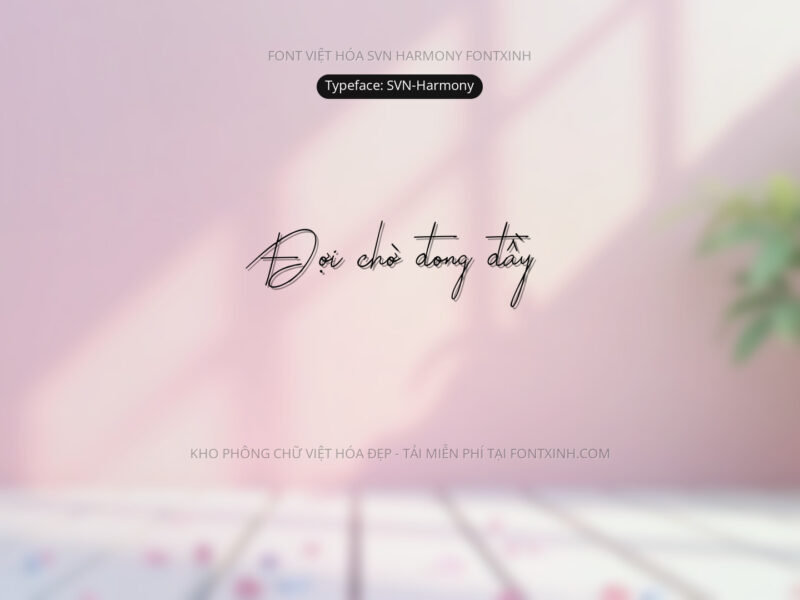 Font SVN Harmony Font Xinh