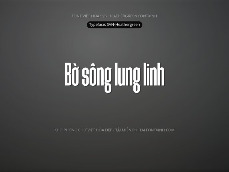 Font SVN Heathergreen Font Xinh