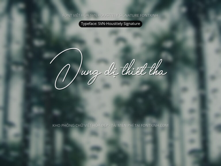 Font SVN HousttelySignature Font Xinh