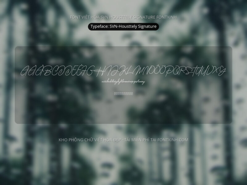 Font SVN HousttelySignature Font Xinh