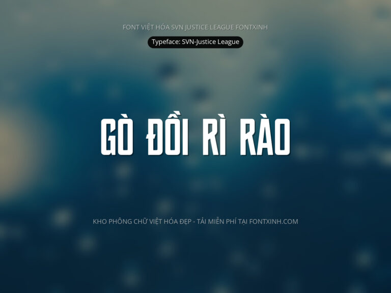 Font SVN JusticeLeague Font Xinh