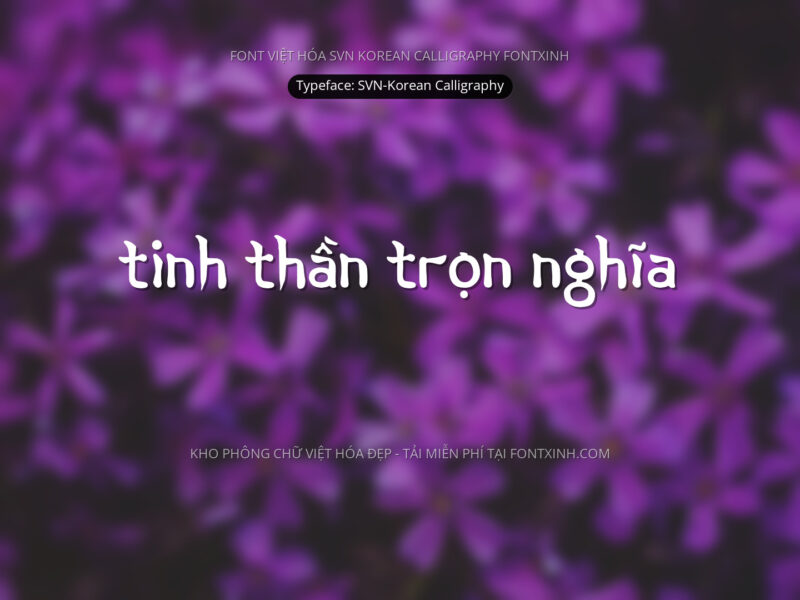 Font SVN KoreanCalligraphy Font Xinh