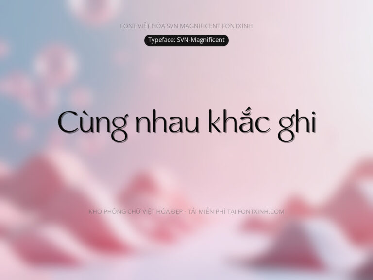 Font SVN Magnificent Font Xinh