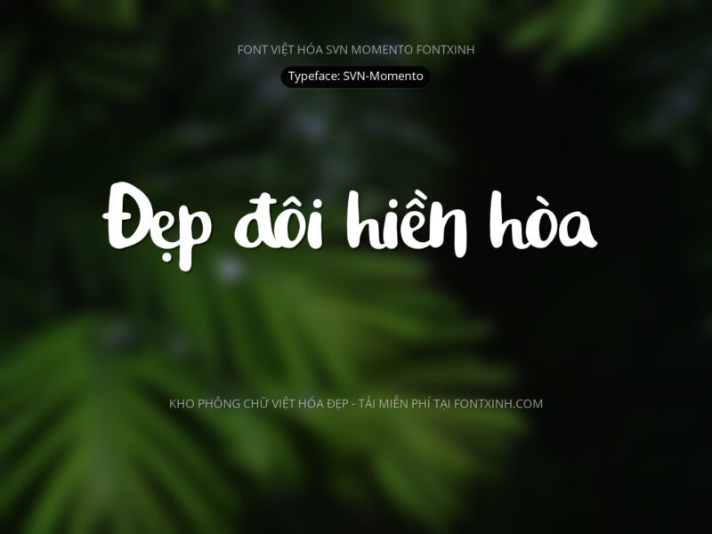 Font SVN Momento Font Xinh