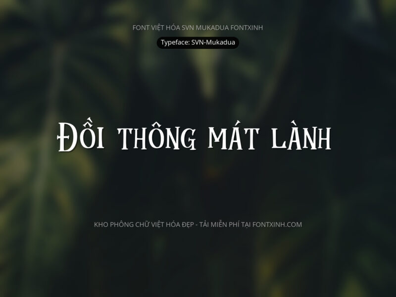 Font SVN Mukadua Font Xinh