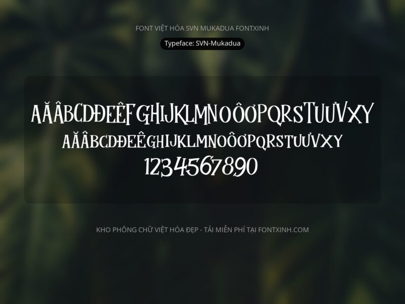 Font SVN Mukadua Font Xinh