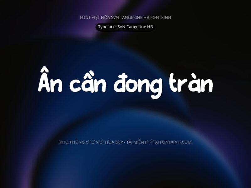 Font SVN TangerineHB Font Xinh
