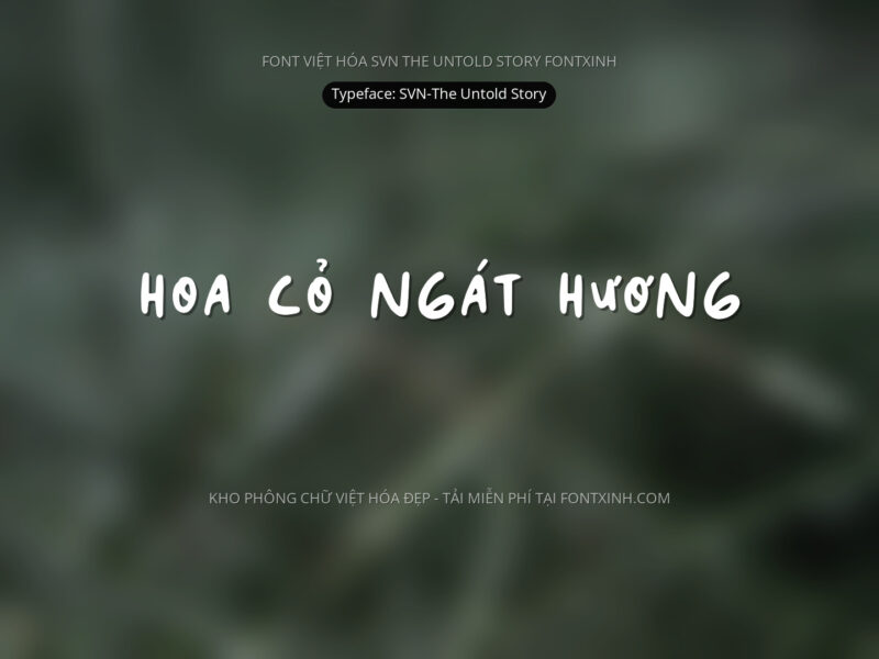 Font SVN TheUntoldStory Font Xinh