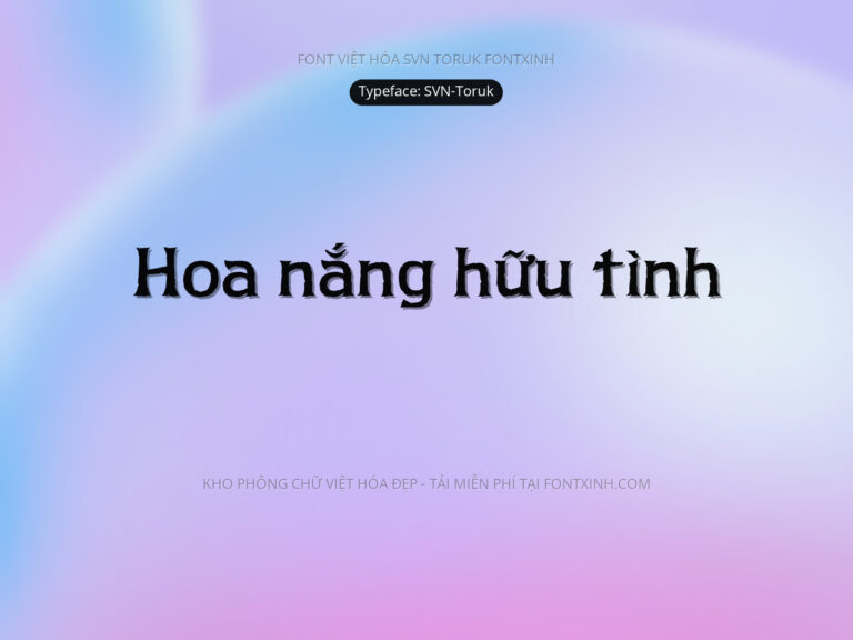 Font SVN Toruk Font Xinh