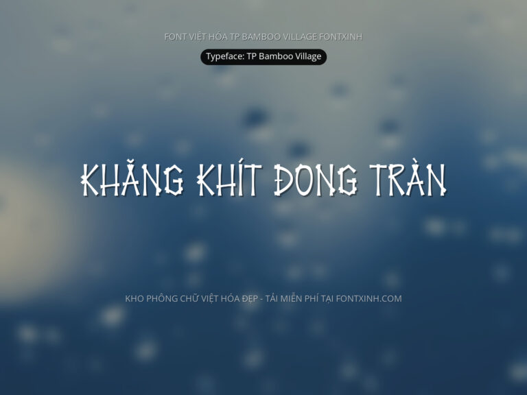 Font TP Bamboo Village Font Xinh