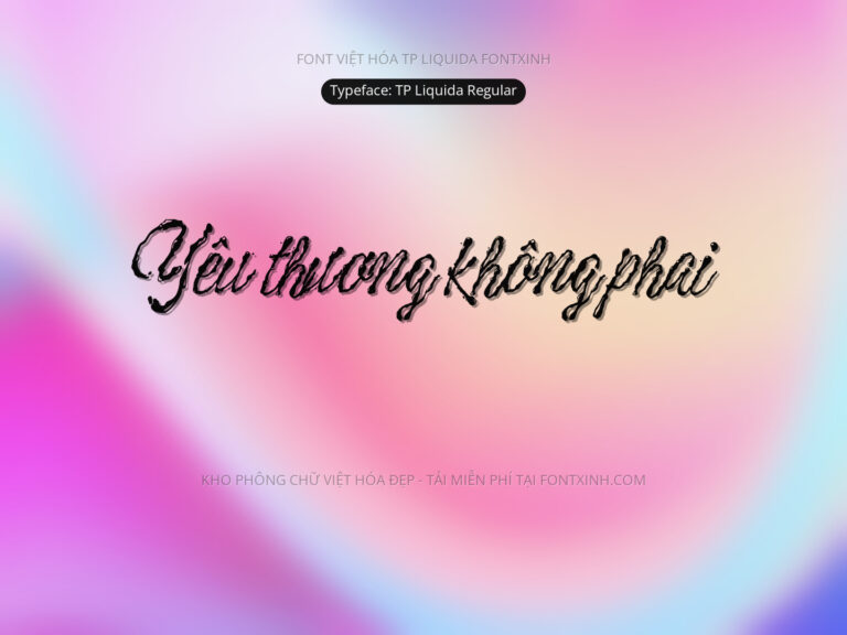 Font TP Liquida Font Xinh