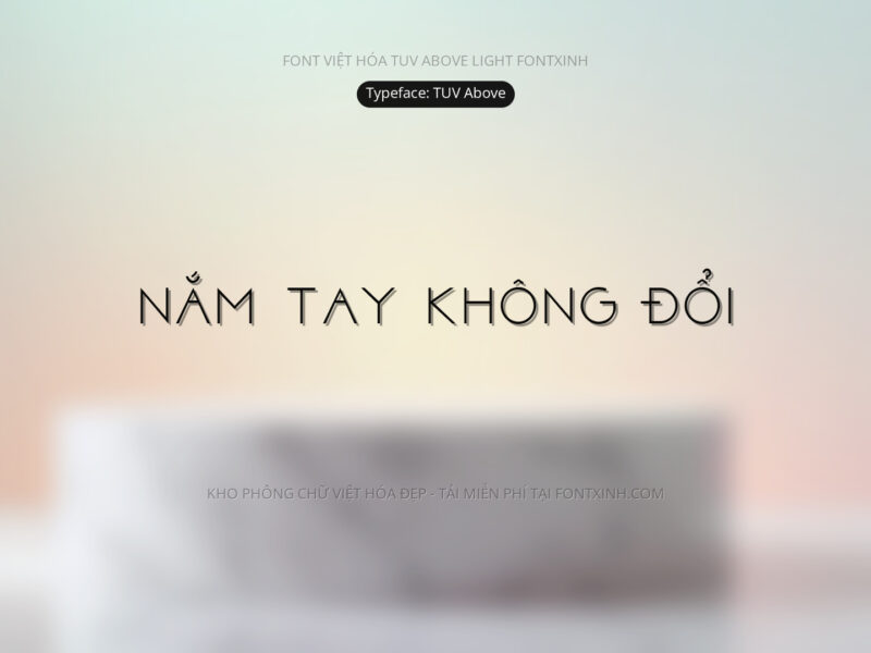 Font TUV Above Font Xinh