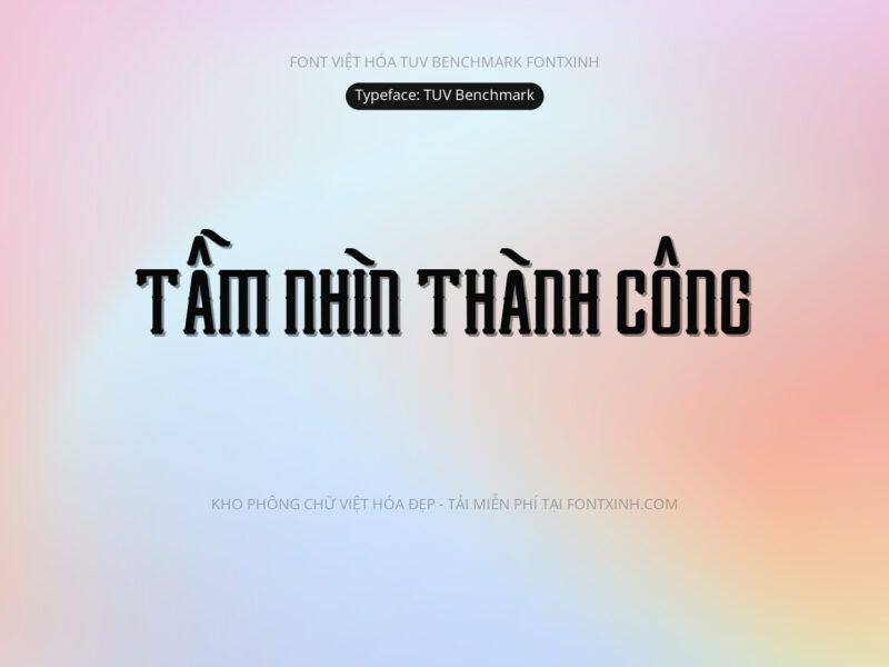 Font TUV Benchmark Font Xinh