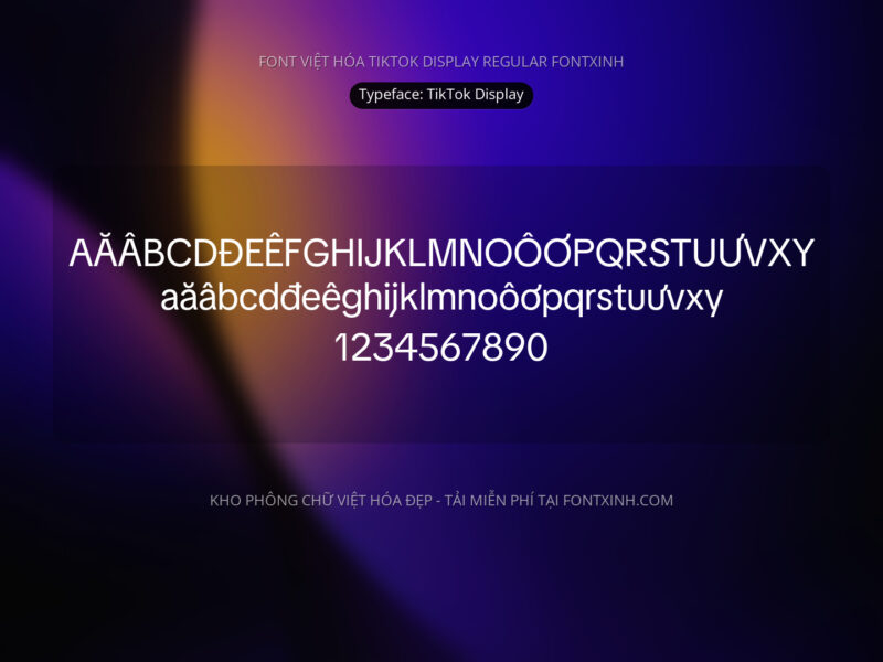 Font TiKTok Sans (phiên bản mới) Font Xinh