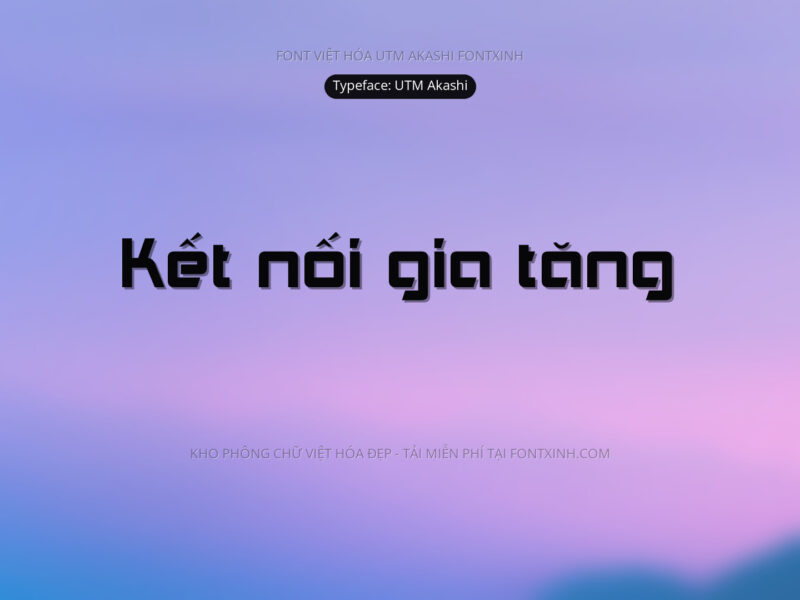 Font UTM Akashi Font Xinh