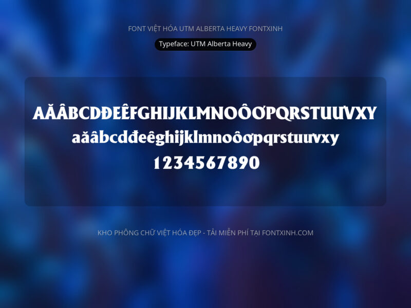 Font UTM Alberta Heavy Font Xinh