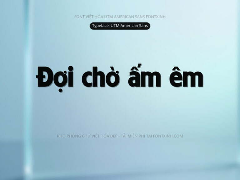Font UTM American Sans Font Xinh