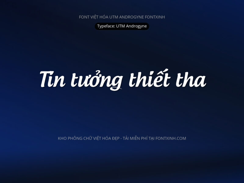 Font UTM Androgyne Font Xinh