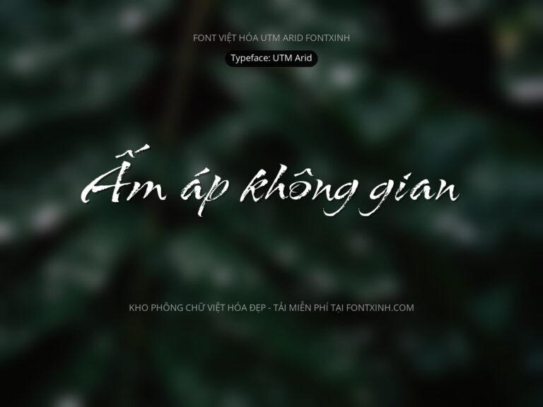 Font UTM Arid Font Xinh