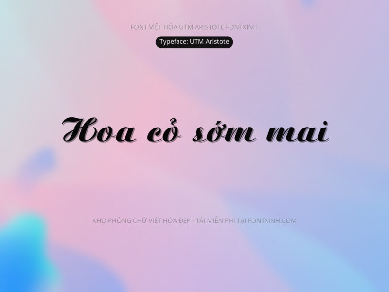 Font UTM Aristote Font Xinh