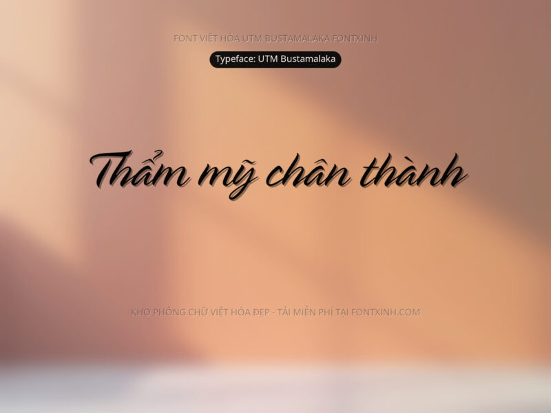 Font UTM Bustamalaka Font Xinh