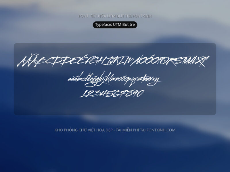 Font UTM But Tre Font Xinh