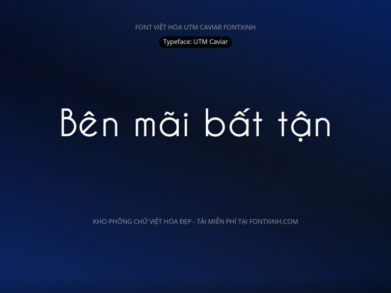 Font UTM Caviar Font Xinh