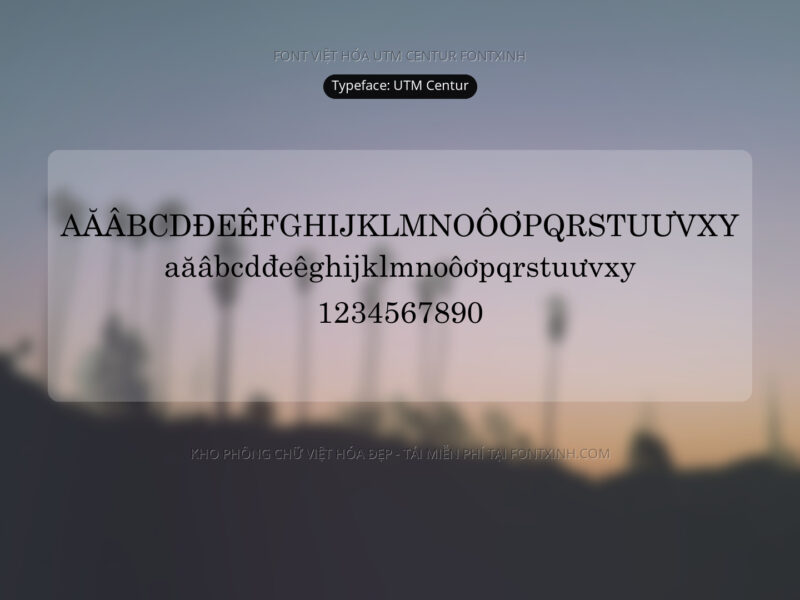 Font UTM Centur Font Xinh