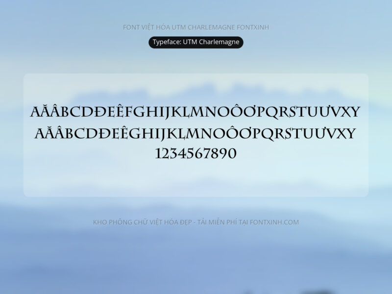 Font UTM Charlemagne Font Xinh