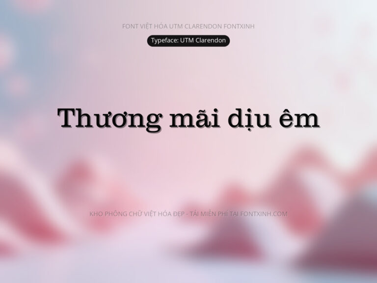 Font UTM Clarendon Font Xinh