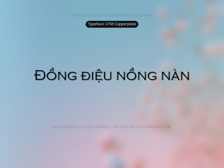 Font UTM Copperplate Font Xinh