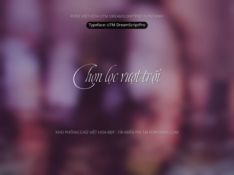 Font UTM Dream Script Pro Font Xinh