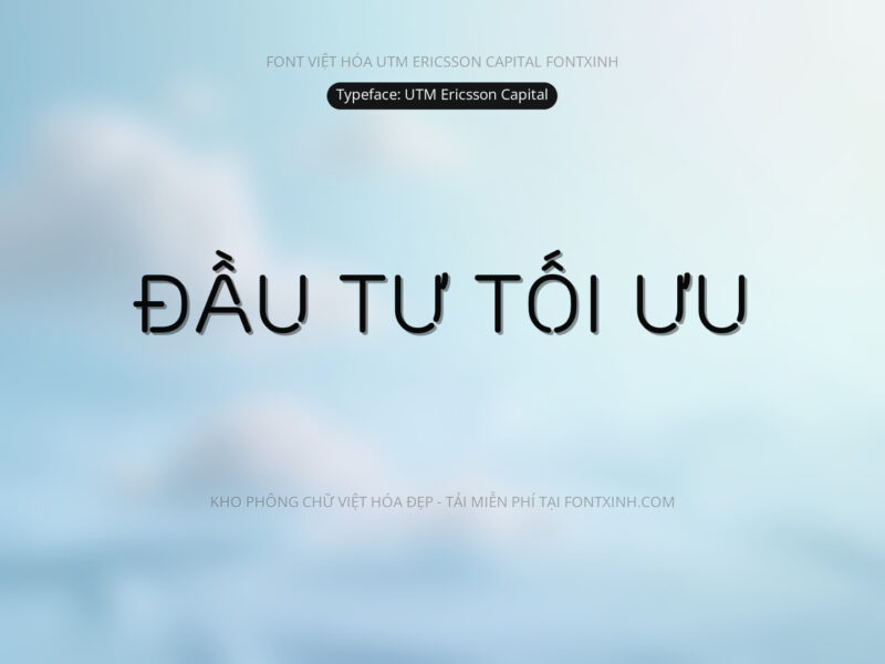 Font UTM Ericsson Capital Font Xinh