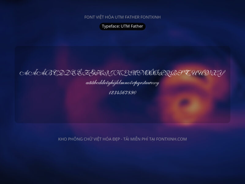 Font UTM Father Font Xinh