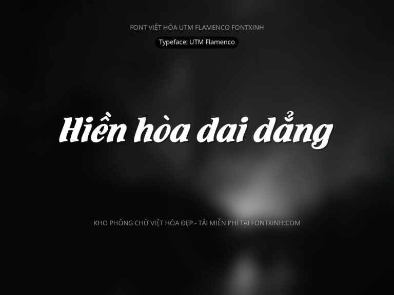 Font UTM Flamenco Font Xinh