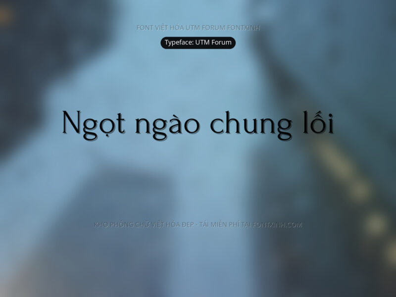 Font UTM Forum Font Xinh