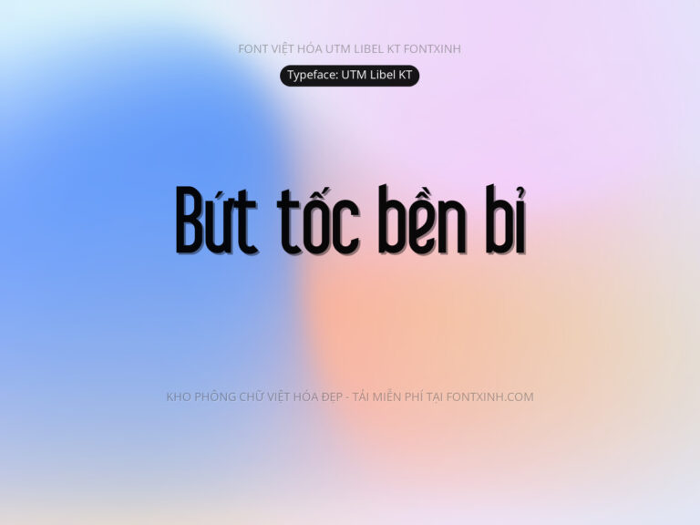 Font UTM Libel KT Font Xinh