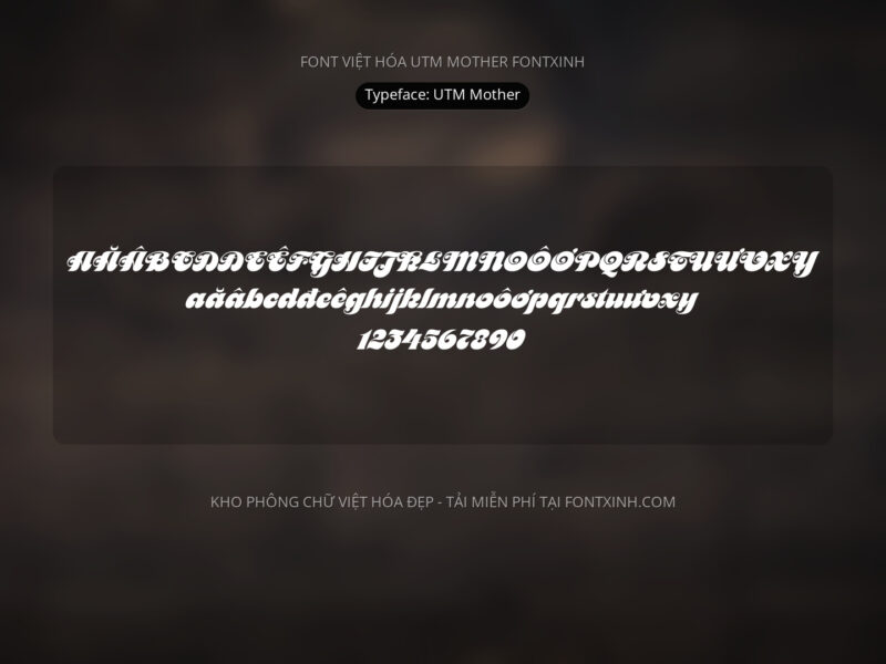 Font UTM Mother Font Xinh