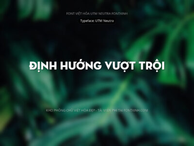 Font UTM Neutra Font Xinh